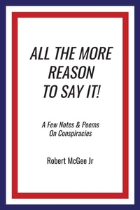 Enlarge image Cover: All the More Reason to Say It! - Palmetto Publishing