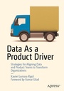 Cover: Data As a Product Driver - APress