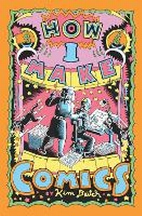 Enlarge image Cover: How I Make Comics - Fantagraphics