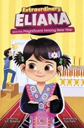 Cover: Extraordinary Eliana and the Magnificent Hmong New Year - Picture Window Books