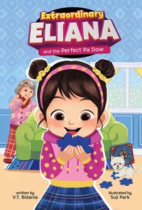 Abbildung von: Extraordinary Eliana and the Perfect Pa Dow - Picture Window Books