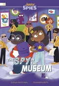 Cover: The Spy in the Museum - Stone Arch Books