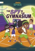 Cover: The Spy in the Gymnasium - Stone Arch Books