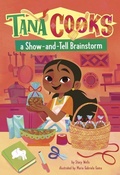 Cover: Tana Cooks a Show-And-Tell Brainstorm - Picture Window Books