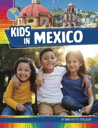 Enlarge image Cover: Kids in Mexico - Pebble Books