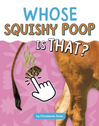 Abbildung von: Whose Squishy Poop Is That? - Pebble Books