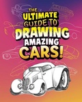 Cover: The Ultimate Guide to Drawing Amazing Cars! - Capstone Press