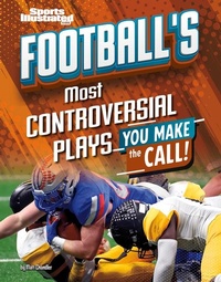 Abbildung von: Football's Most Controversial Plays - Capstone Press