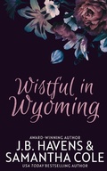 Cover: Wistful in Wyoming - Suspenseful Seduction Publishing
