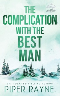 Abbildung von: The Complication with the Best Man - Piper Rayne, Inc.