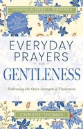 Cover: Everyday Prayers for Gentleness - Whitaker House