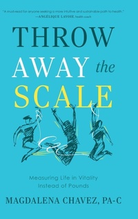Enlarge image Cover: Throw Away the Scale - Koehler Books
