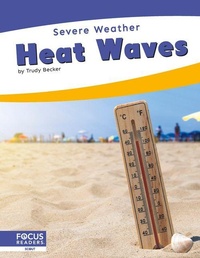 Enlarge image Cover: Heat Waves - Focus Readers