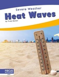 Cover: Heat Waves - Focus Readers