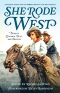 Cover: She Rode West - Saddlebag Dispatches