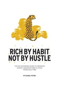 Cover: Rich By Habit, Not By Hustle - Notion Press