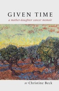 Cover: Given Time - Finishing Line Press