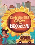 Cover: SUNFLOWERS GROW in BROOKLYN - Baski Wiggle Books