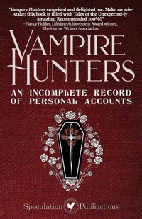 Enlarge image Cover: Vampire Hunters - Speculation Publications