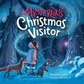 Cover: A Mysterious Christmas Visitor - Finch and Squirrel