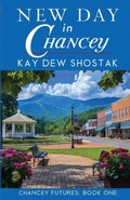 Cover: New Day in Chancey - Kay Dew Shostak
