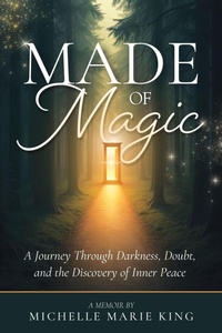 Enlarge image Cover: Made of Magic - Michelle Marie King
