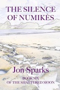 Cover: The Silence of Numik&egrave;s - Jon Sparks