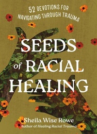 Enlarge image Cover: Seeds of Racial Healing - Inter-Varsity Press,US