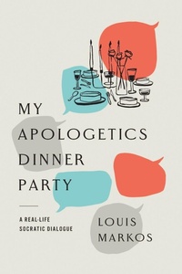 Enlarge image Cover: My Apologetics Dinner Party - IVP Academic