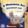 Cover: A Wonderful Day N&aacute;dhern&yacute; den (English Slovak Bilingual Collection) - KidKiddos Books Ltd.