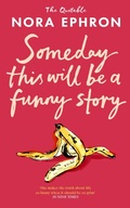 Cover: Some Day This Will Be A Funny Story - Doubleday