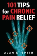 Cover: 101 Tips for Chronic Pain Relief - Loving Healing Press