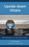 Cover: Upside-down Utopia - Lexington Books