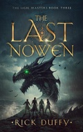 Cover: The Last Nowen (The Sigil Masters, #3) - Rick Duffy