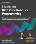 Cover: Mastering ROS 2 for Robotics Programming - Packt Publishing Limited