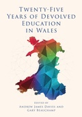 Cover: Twenty-Five Years of Devolved Education in Wales - University of Wales Press