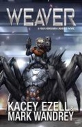 Cover: Weaver (Four Horsemen Tales, #2) - Seventh Seal Press