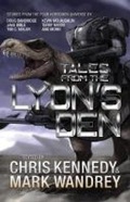 Cover: Tales from the Lyon's Den: Stories from the Four Horsemen Universe (Four Horsemen Tales) - Seventh Seal Press