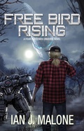 Cover: Free Bird Rising (Four Horsemen Tales, #7) - Seventh Seal Press
