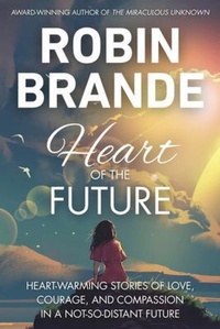 Enlarge image Cover: Heart of the Future - Ryer Publishing