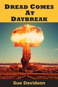 Cover: Dread Comes at Daybreak - Blue Denim Press Inc