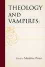 Cover: Theology and Vampires - Lexington Books/Fortress Academic