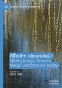 Cover: Affective Intermediality - Palgrave Macmillan