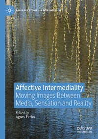 Enlarge image Cover: Affective Intermediality - Palgrave Macmillan