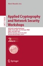 Cover: Applied Cryptography and Network Security Workshops - Springer