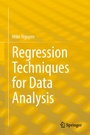 Cover: Regression Techniques for Data Analysis - Springer