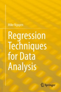 Enlarge image Cover: Regression Techniques for Data Analysis - Springer