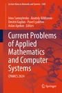 Cover: Current Problems of Applied Mathematics and Computer Systems - Springer