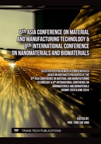 Abbildung von: 6th Asia Conference on Material and Manufacturing Technology & 8th International Conference on Nanomaterials and Biomaterials - Trans Tech Publications Ltd