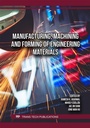Cover: Manufacturing, Machining and Forming of Engineering Materials - Trans Tech Publications Ltd